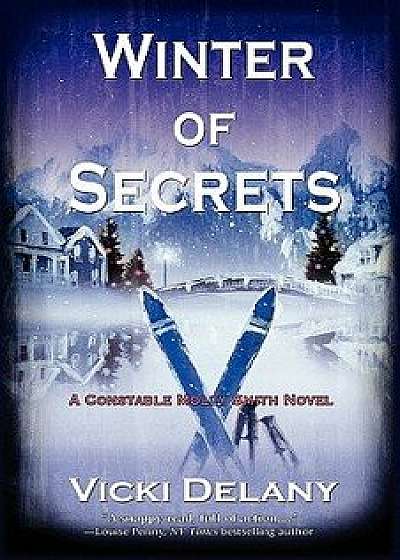 Winter of Secrets, Paperback/Vicki Delany