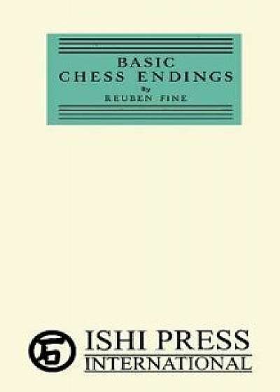 Basic Chess Endings, Paperback/Reuben Fine