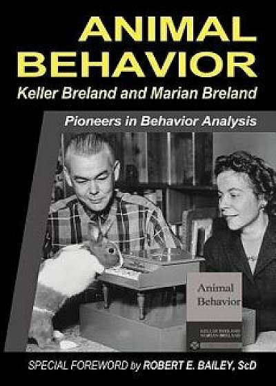 Animal Behavior, Paperback/Keller Breland