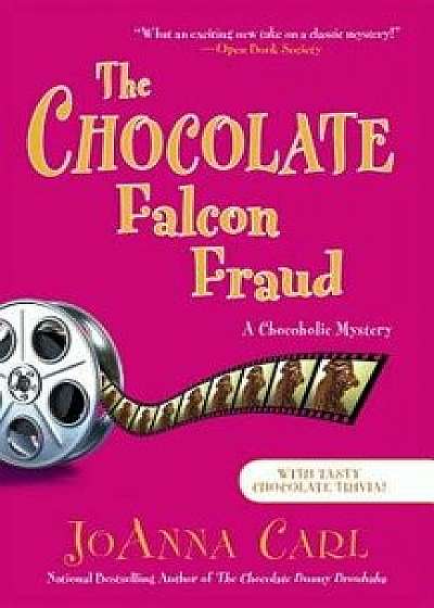 The Chocolate Falcon Fraud/Joanna Carl