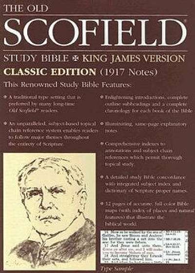 Old Scofield Study Bible-KJV-Classic/C. I. Scofield