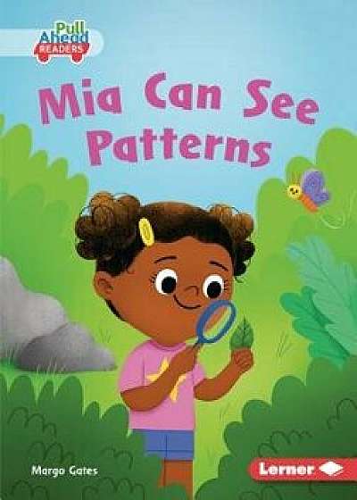 MIA Can See Patterns, Paperback/Margo Gates