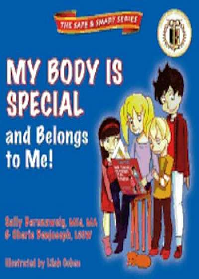 My Body Is Special and Belongs to Me!, Paperback/Sally Berenzweig