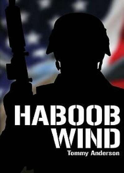 Haboob Wind, Paperback/Tommy Anderson