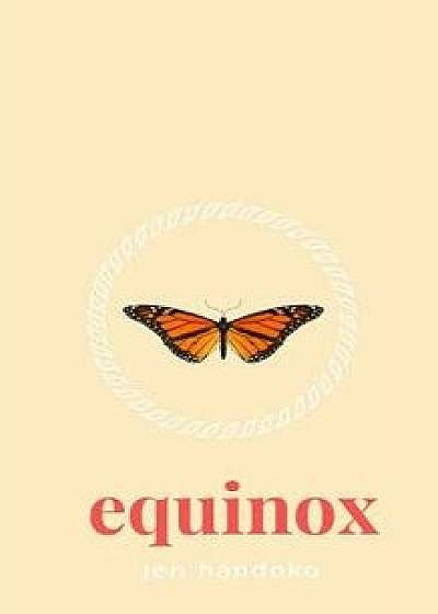 Coperta cărții Equinox, Paperback/Jen Handoko
