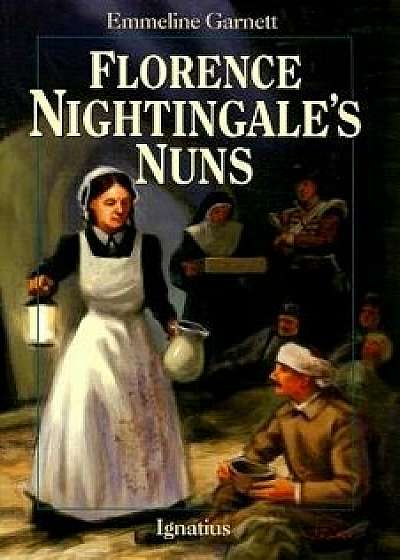 Florence Nightingale's Nuns, Paperback/Emmeline Garnett