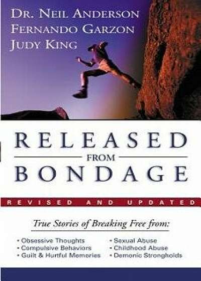 Released from Bondage, Paperback/Neil T. Anderson