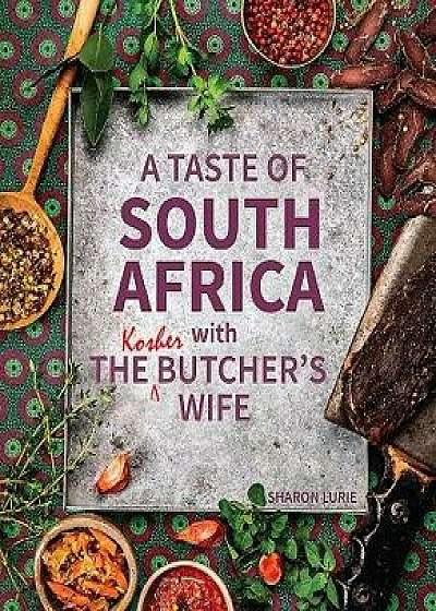 A Taste of South Africa with the Kosher Butcher's Wife/Sharon Lurie