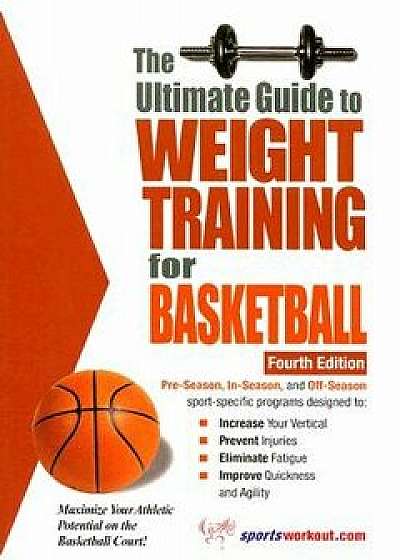 The Ultimate Guide to Weight Training for Basketball, Paperback/Robert G. Price