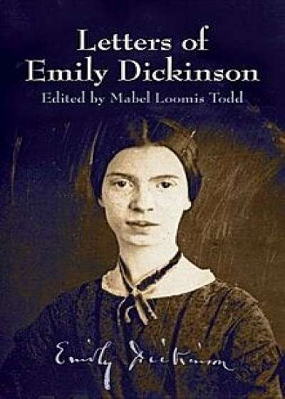 Letters of Emily Dickinson, Paperback/Emily Dickinson