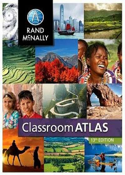 Classroom Atlas 13th Ed, Paperback/Rand McNally
