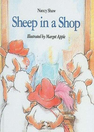 Sheep in a Shop/Nancy E. Shaw