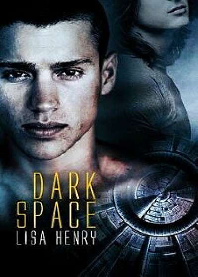 Dark Space, Paperback/Lisa Henry
