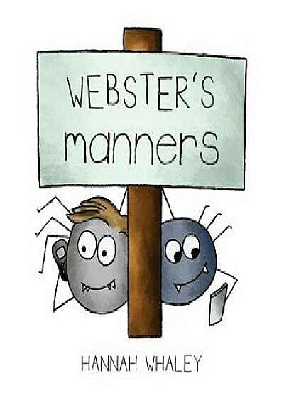 Webster's Manners, Paperback/Hannah Whaley