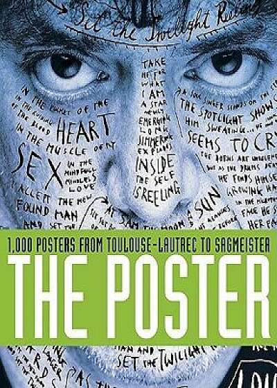 The Poster: 1,000 Posters from Toulouse-Lautrec to Sagmeister, Paperback/Cees W. De Jong