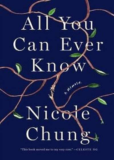 All You Can Ever Know: A Memoir, Paperback/Nicole Chung