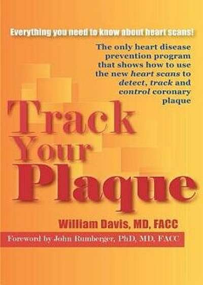 Track Your Plaque, Paperback/William R. Davis