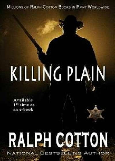 Killing Plain, Paperback/Ralph Cotton