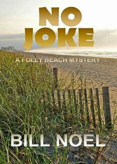 No Joke, Paperback/Bill Noel