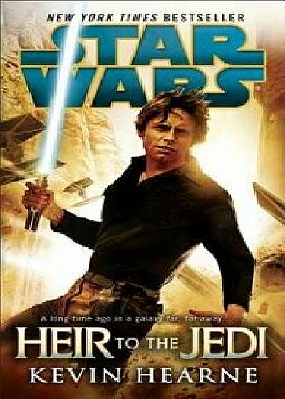 Star Wars: Heir to the Jedi/Kevin Hearne