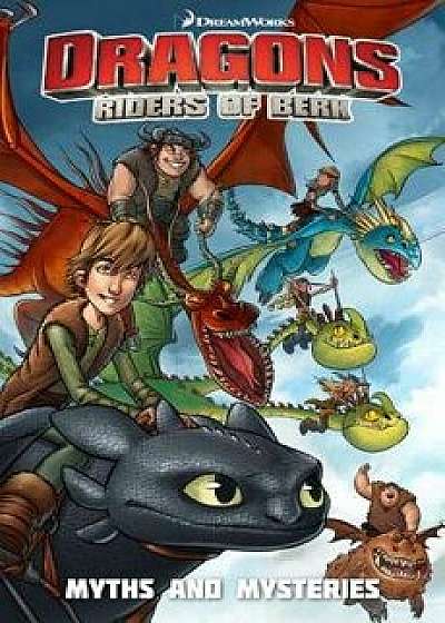 Dragons: Riders of Berk Collection Volume 3 - Myths and Mysteries, Paperback/Simon Furman