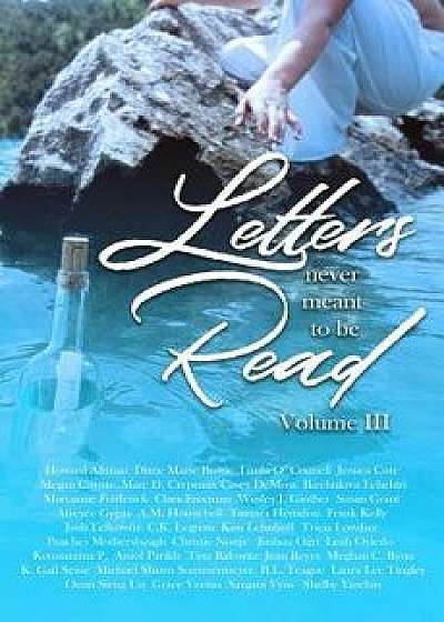 Letters Never Meant to Be Read: Volume III/Ditrie Marie Bowie