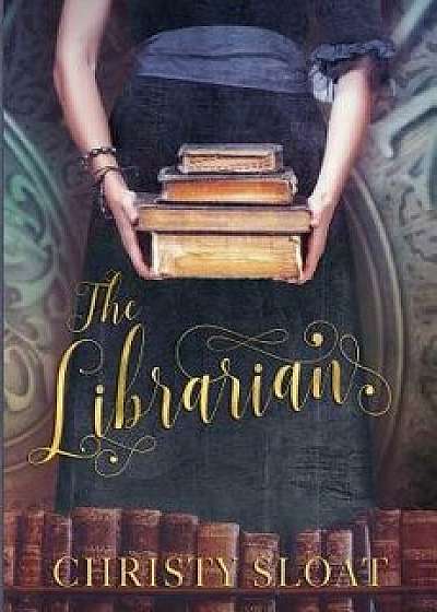 The Librarian, Paperback/Christy Sloat