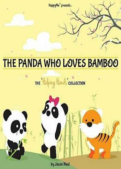 The Panda Who Loves Bamboo, Paperback/Jason Kyle Neal