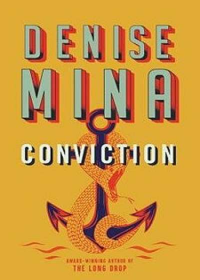 Conviction, Hardcover/Denise Mina