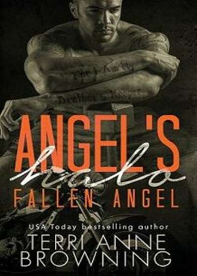 Angel's Halo: Fallen Angel, Paperback/Terri Anne Browning