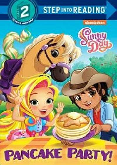 Pancake Party! (Sunny Day), Hardcover/Celeste Sisler