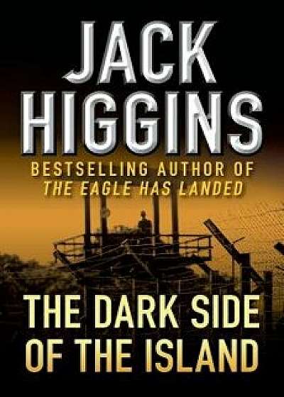 The Dark Side of the Island, Paperback/Jack Higgins
