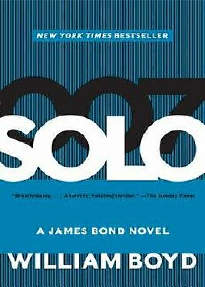 Solo, Paperback/William Boyd