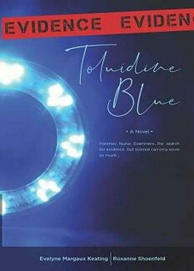 Toluidine Blue, Paperback/Roxanne Shoenfeld