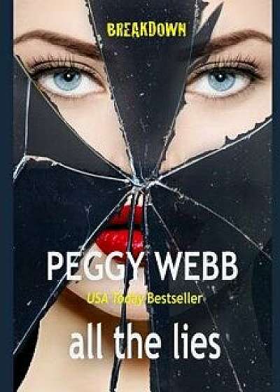 All the Lies, Paperback/Peggy Webb