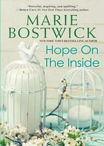 Hope on the Inside, Paperback/Marie Bostwick