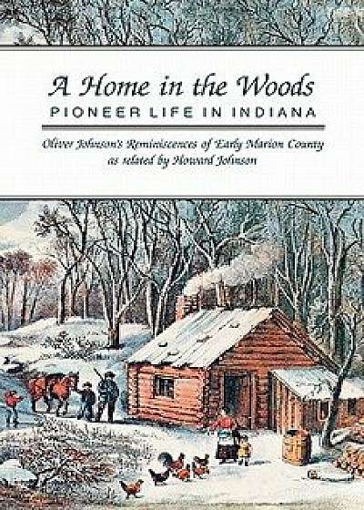 A Home in the Woods, Paperback/Howard Johnson
