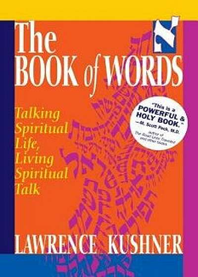 The Book of Words, Paperback/Lawrence Kushner