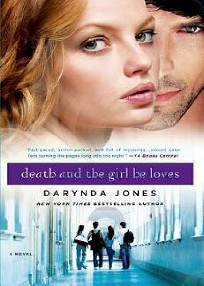 Death and the Girl He Loves, Paperback/Darynda Jones