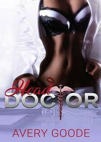 Head Doctor, Paperback/Avery Goode