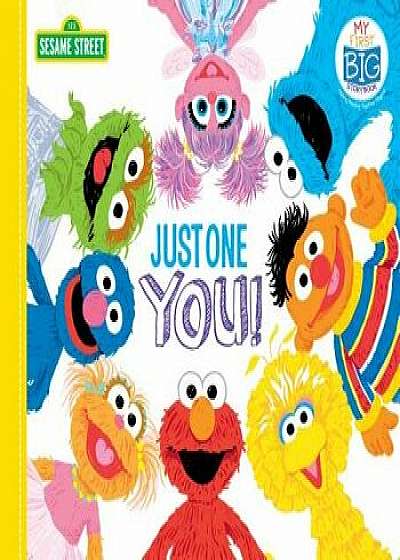 Just One You!/Sesame Workshop