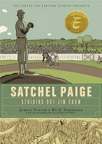 Satchel Paige: Striking Out Jim Crow, Hardcover/James Sturm