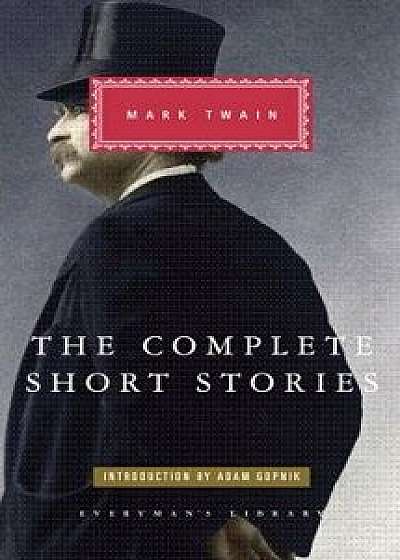 The Complete Short Stories, Hardcover/Mark Twain