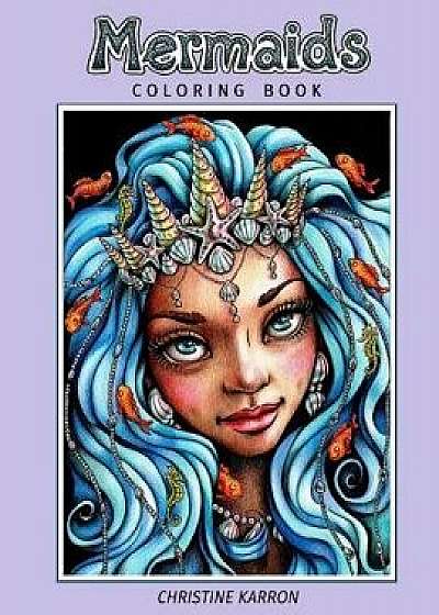 Mermaids: Coloring Book, Paperback/Christine Karron