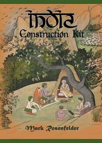 India Construction Kit, Paperback/Mark Rosenfelder