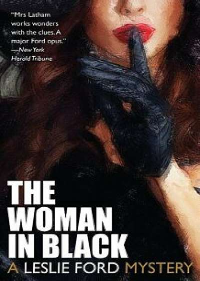 The Woman in Black, Paperback/Leslie Ford