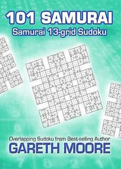 Samurai 13-Grid Sudoku: 101 Samurai, Paperback/Gareth Moore