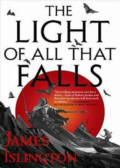The Light of All That Falls, Hardcover/James Islington