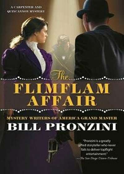 The Flimflam Affair: A Carpenter and Quincannon Mystery, Hardcover/Bill Pronzini