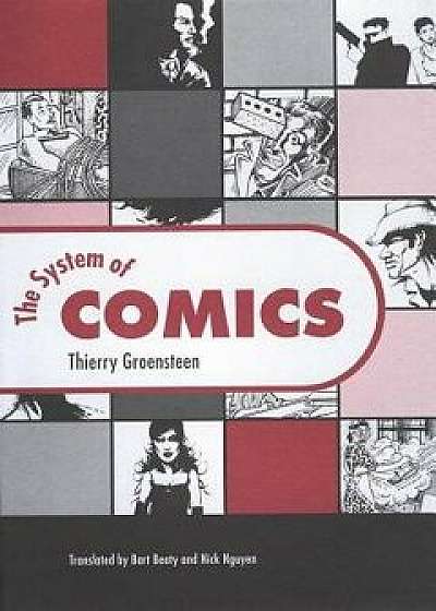 The System of Comics, Paperback/Thierry Groensteen